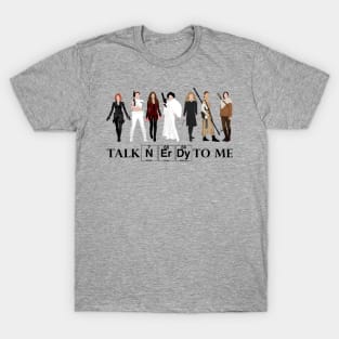 Talk Nerdy to Me T-Shirt